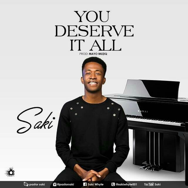 You Deserve It All by Pastor Saki & Loveworld Singers