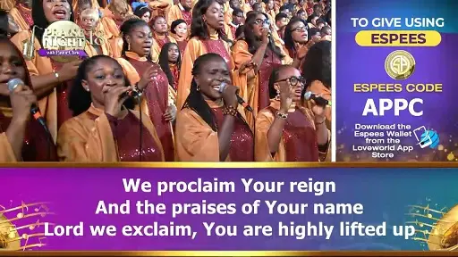 WE PROCLAIM YOUR REIGN BY LOVEWORLD ORCHESTRA AND LOVEWORLD SINGERS